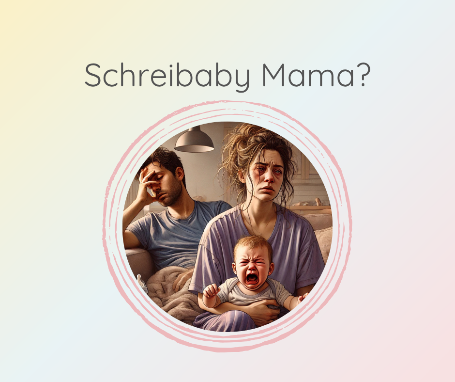 Schreibaby Mama - Schreibaby ade, Schreibaby Hilfe, High need Baby, hochsensibles Baby